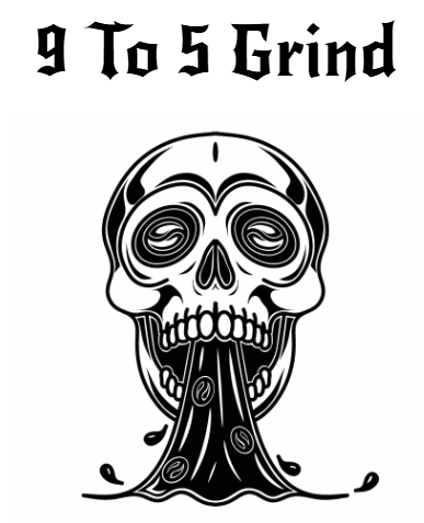 9 To 5 Grind
